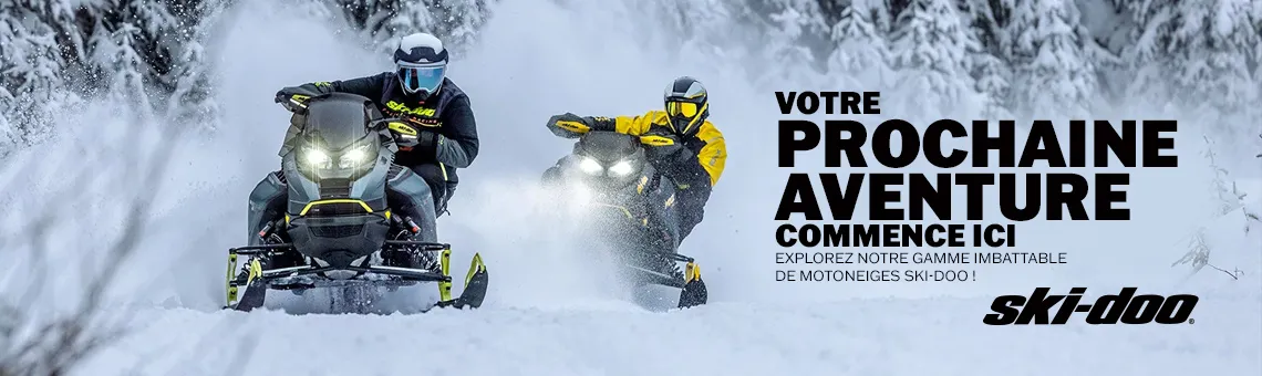 Votre prochaine aventurecommence ici explorez notre gamme imbattable de MOTONEIGES SKI-DOO !